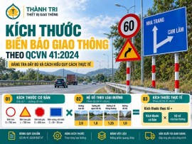 Kích Thước Biển Báo Giao Thông Theo QCVN 41:2024 - Bảng Tra Đầy Đủ